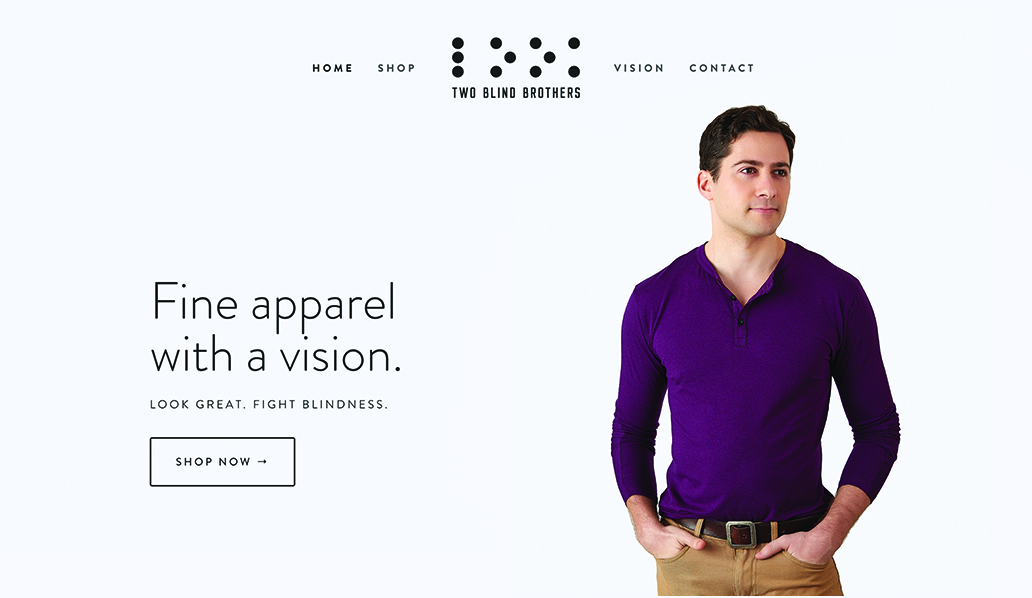 Two Blind Brothers homepage: Fine apparel with a vision